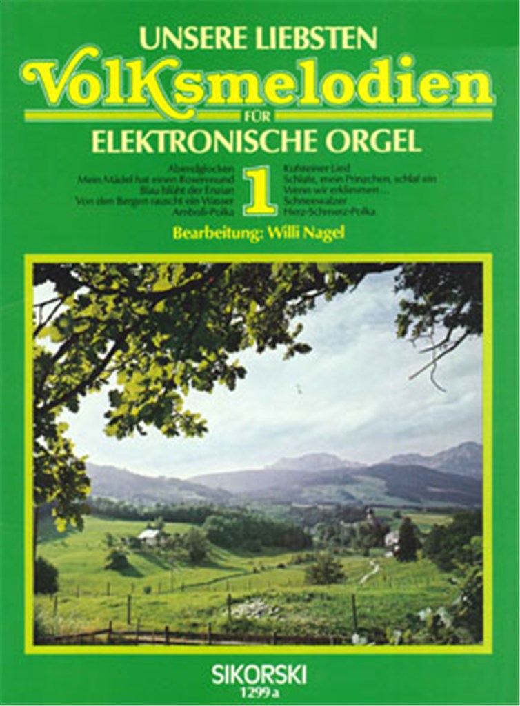 Unsere liebsten Volksmelodien 1